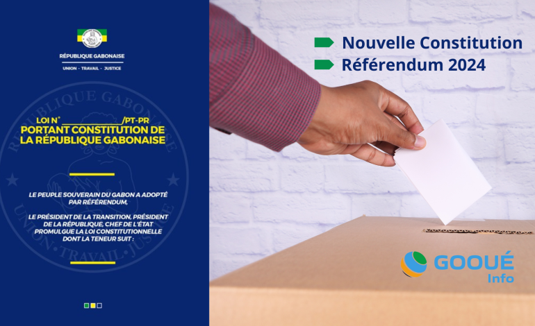 PUBLICATION OFFICIELLE DE LA PROPOSITION DE LA NOUVELLE CONSTITUTION DU GABON